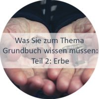 Blog_Verlinkung_Was Sie zum Thema Grundbuch wissen müssen - Teil 2 Erbe Immobilie, Haus und Wohnung erben, Grundbuch
