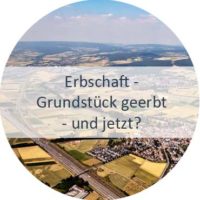 Blog_Verlinkung_KW25 Erbschaft Grundstück geerbt - und jetzt Blog_Verlinkung_KW25 Erbschaft Grundstück geerbt - und jetzt